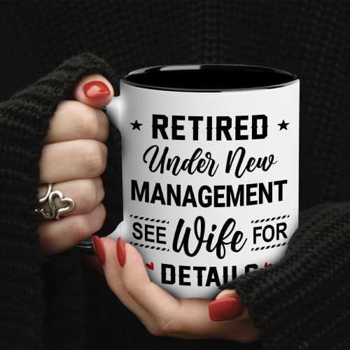 WHIDOBE Retirement Mug - Christmas Mug For Retired Men Women - Retirement Gifts - Retired Under New Management See Wife For Details Present - Retiree Gift For Husband, Dad, Boyfriend, Boss, Coworker